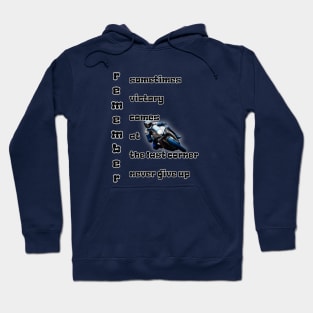 Victory at the Last Corner, Never Give Up Hoodie